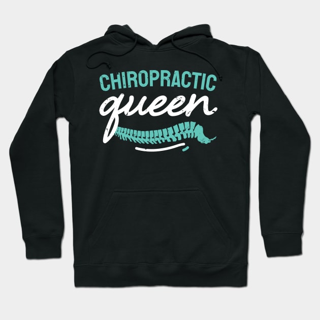 Chiropractic queen / Chiropractor licensed practitioner / Chiropractor Student Gift, Chiropractor present / chiropractor gift idea Hoodie by Anodyle